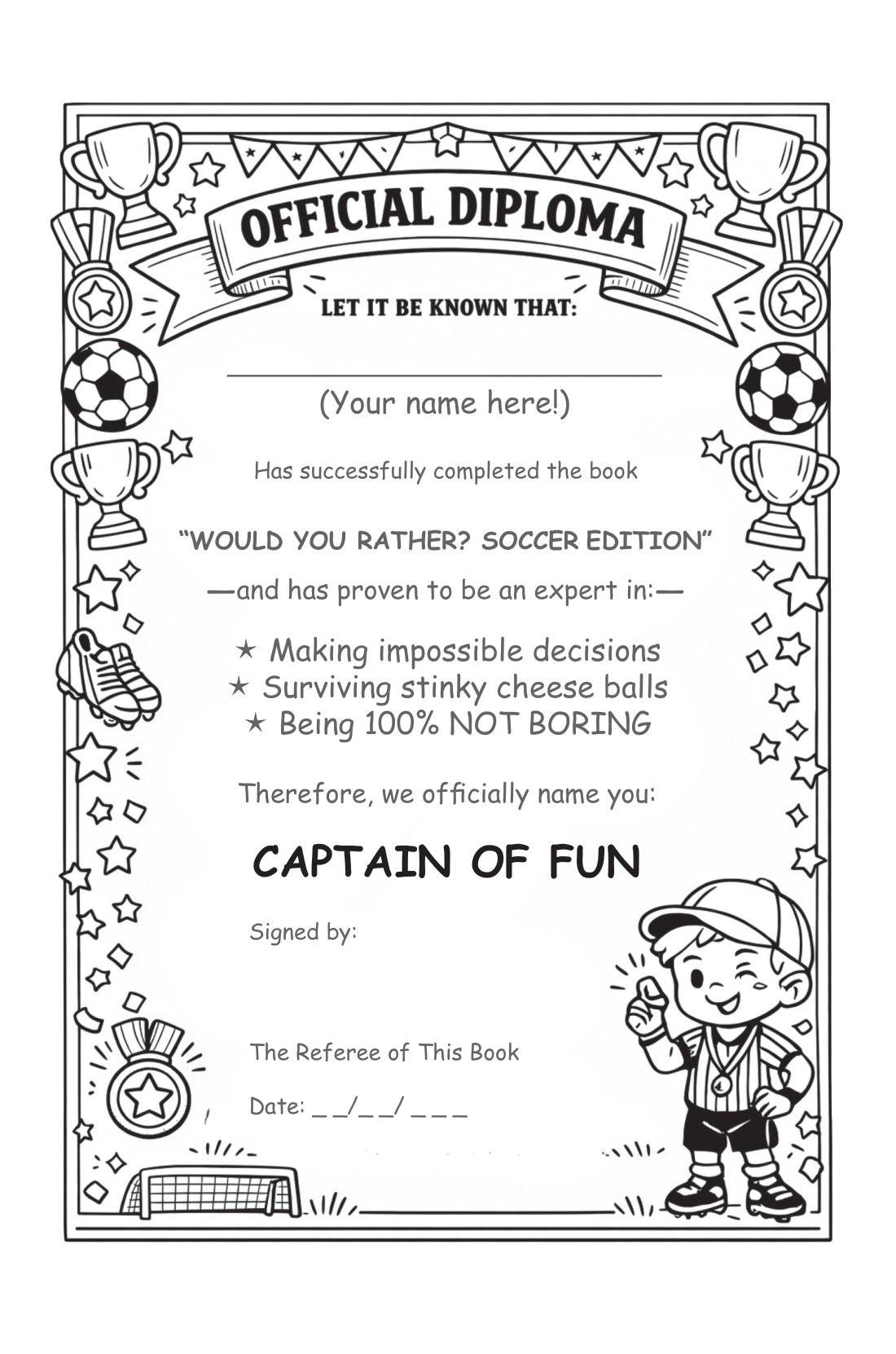 Map full? The certificate, with their name on it — sample page from Soccer Would You Rather (Ages 6–9)